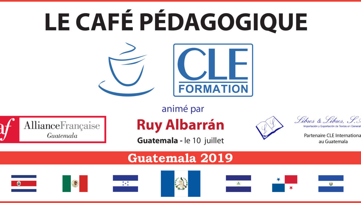 Café Pédagogique CLE Formation 2019 – Guatemala, Gte.