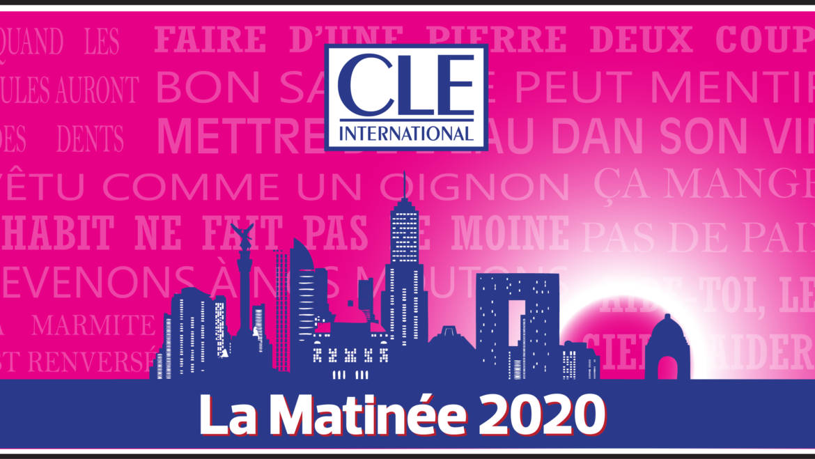 La Matinée CLE International 2020